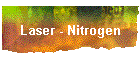 Laser - Nitrogen