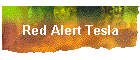 Red Alert Tesla