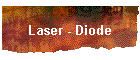 Laser - Diode